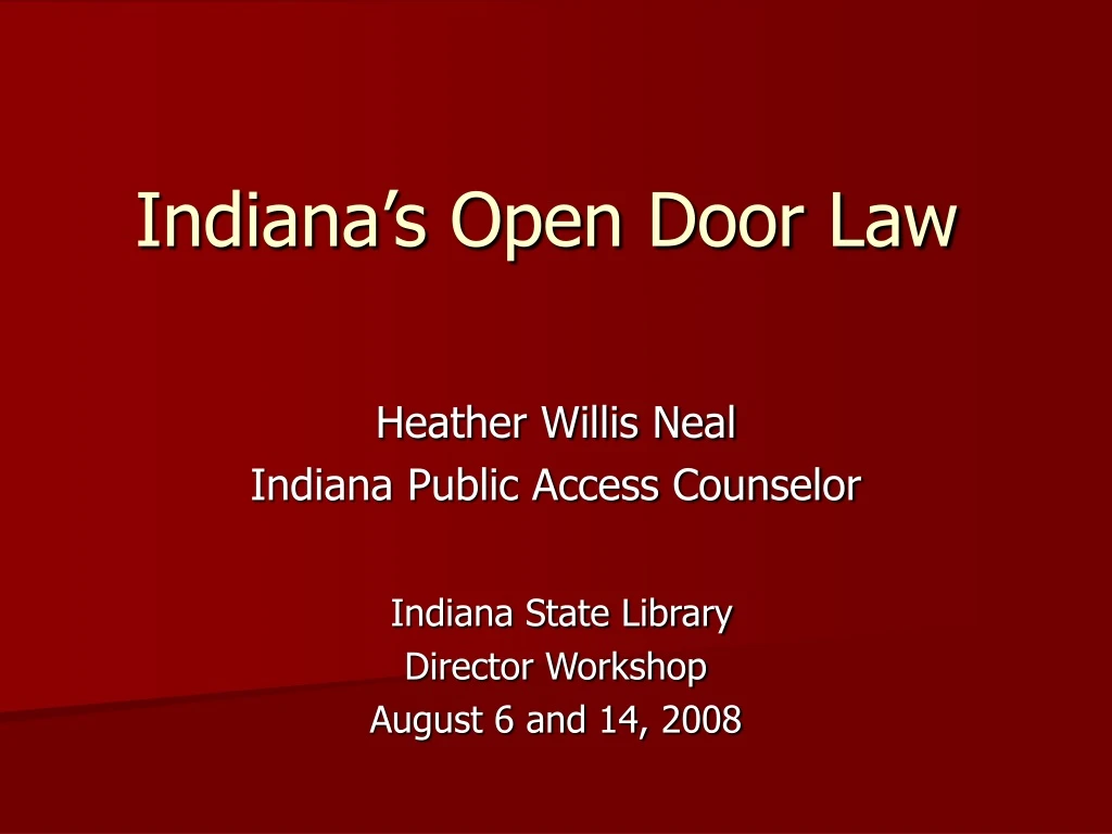 indiana s open door law