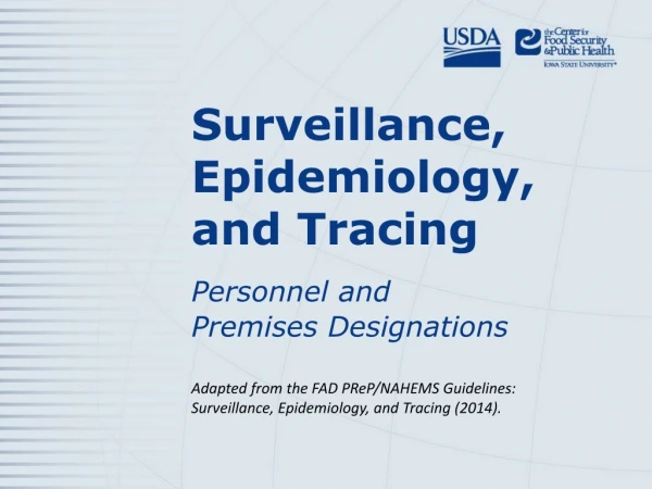 Surveillance, Epidemiology, and Tracing