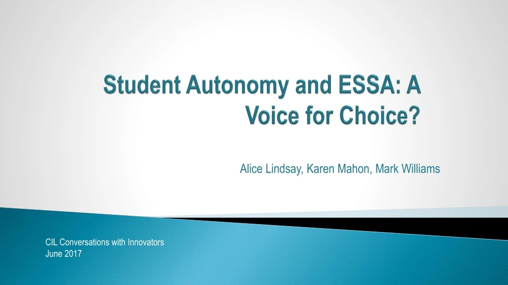 student autonomy and essa a voice for choice