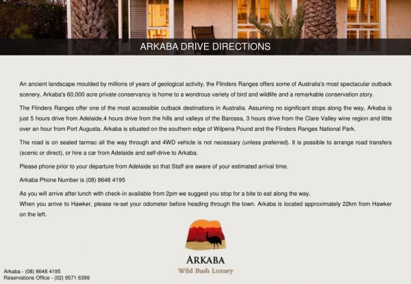 ARKABA DRIVE DIRECTIONS