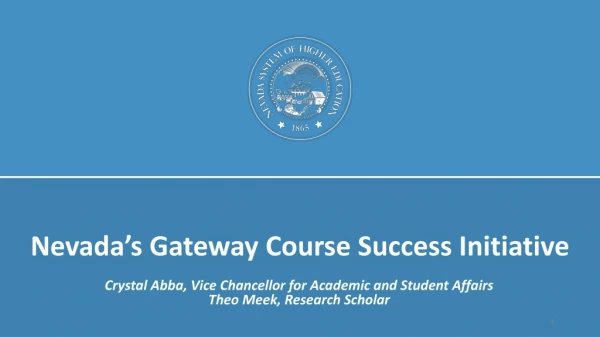 Nevada’s Gateway Course Success Initiative