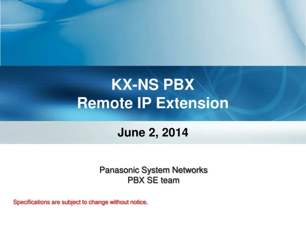 KX-NS PBX Remote IP Extension