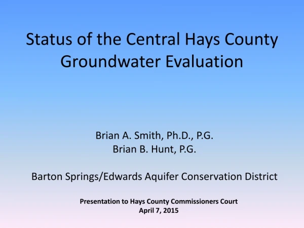 Status of the Central Hays County Groundwater Evaluation
