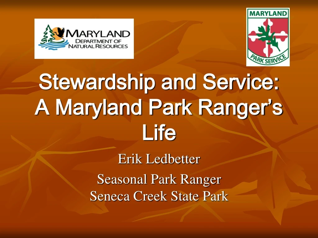 stewardship and service a maryland park ranger s life