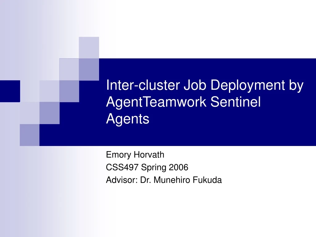 inter cluster job deployment by agentteamwork sentinel agents