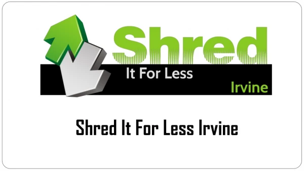 shred it for less irvine