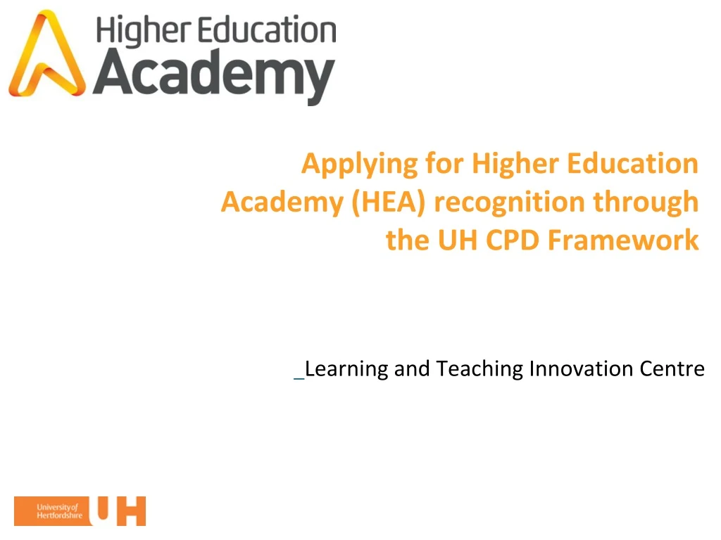 applying for higher education academy hea recognition through the uh cpd framework