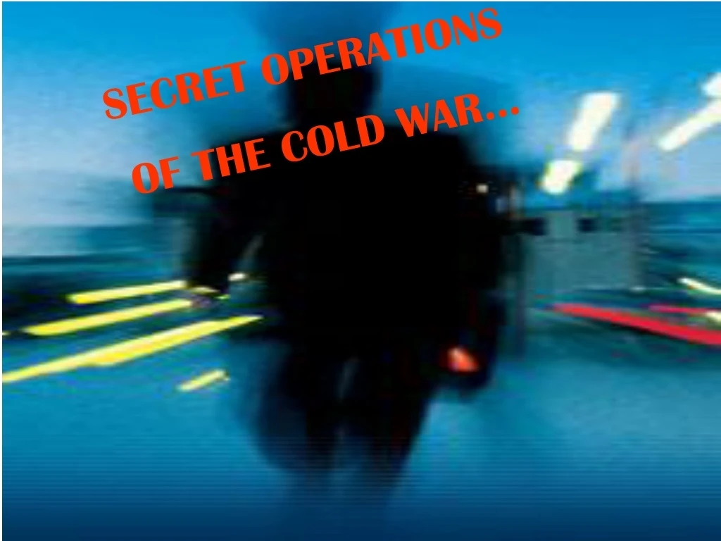 secret operations of the cold war