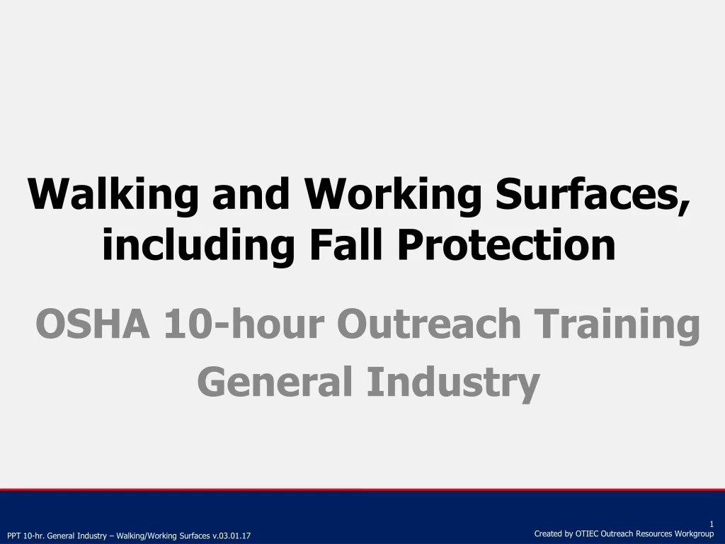 walking and working surfaces including fall protection