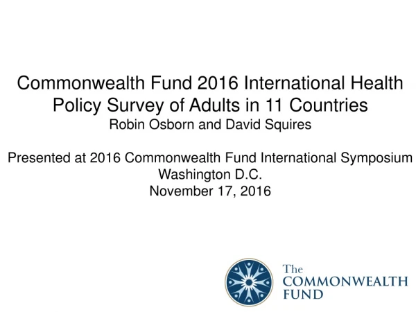 Commonwealth Fund 2016 International Health Policy Survey of Adults in 11 Countries