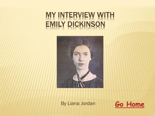 My Interview with Emily Dickinson