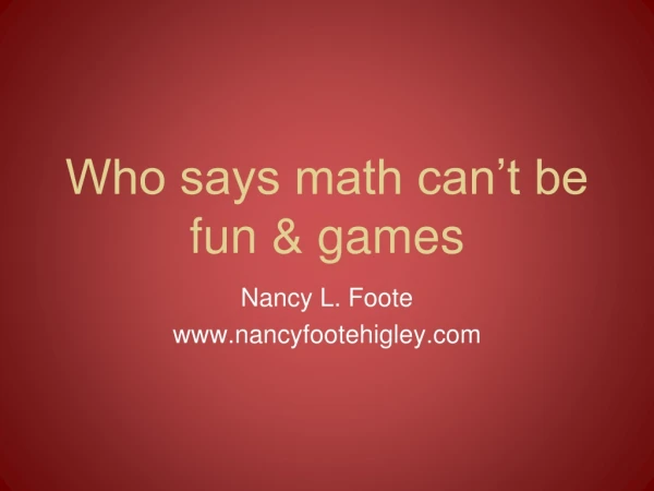 Who says math can’t be fun &amp; games