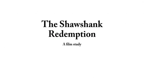The Shawshank Redemption