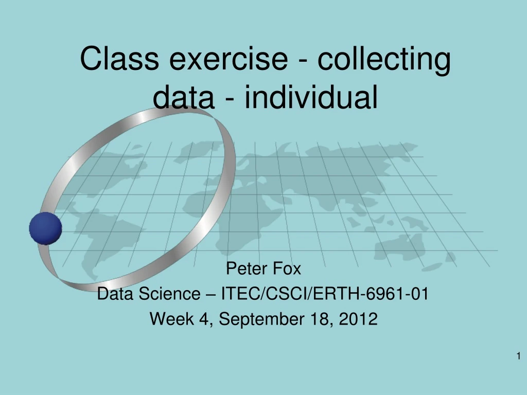 class exercise collecting data individual