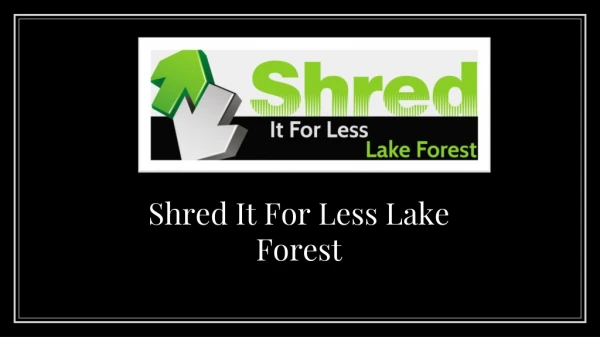 shred it for less lake forest