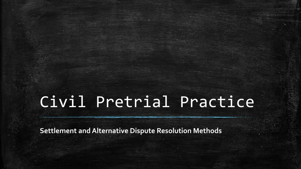 civil pretrial practice