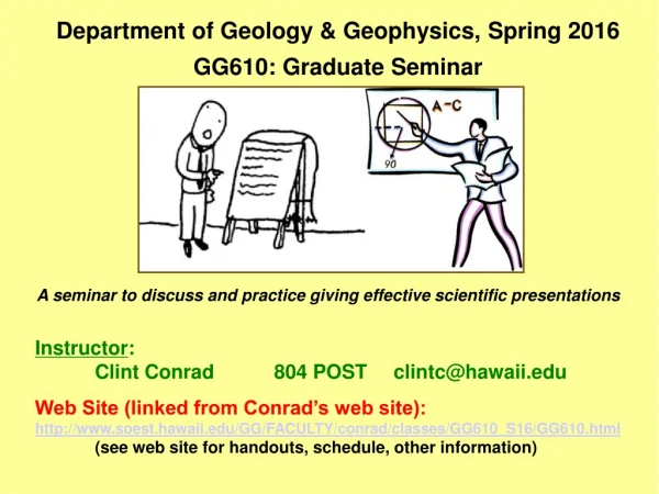 Department of Geology &amp; Geophysics, Spring 2016 GG610: Graduate Seminar