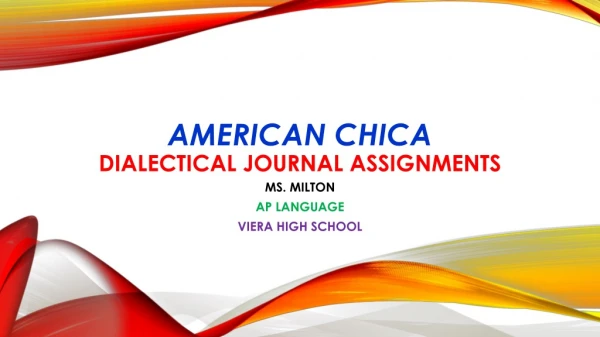 American chica dialectical journal assignments