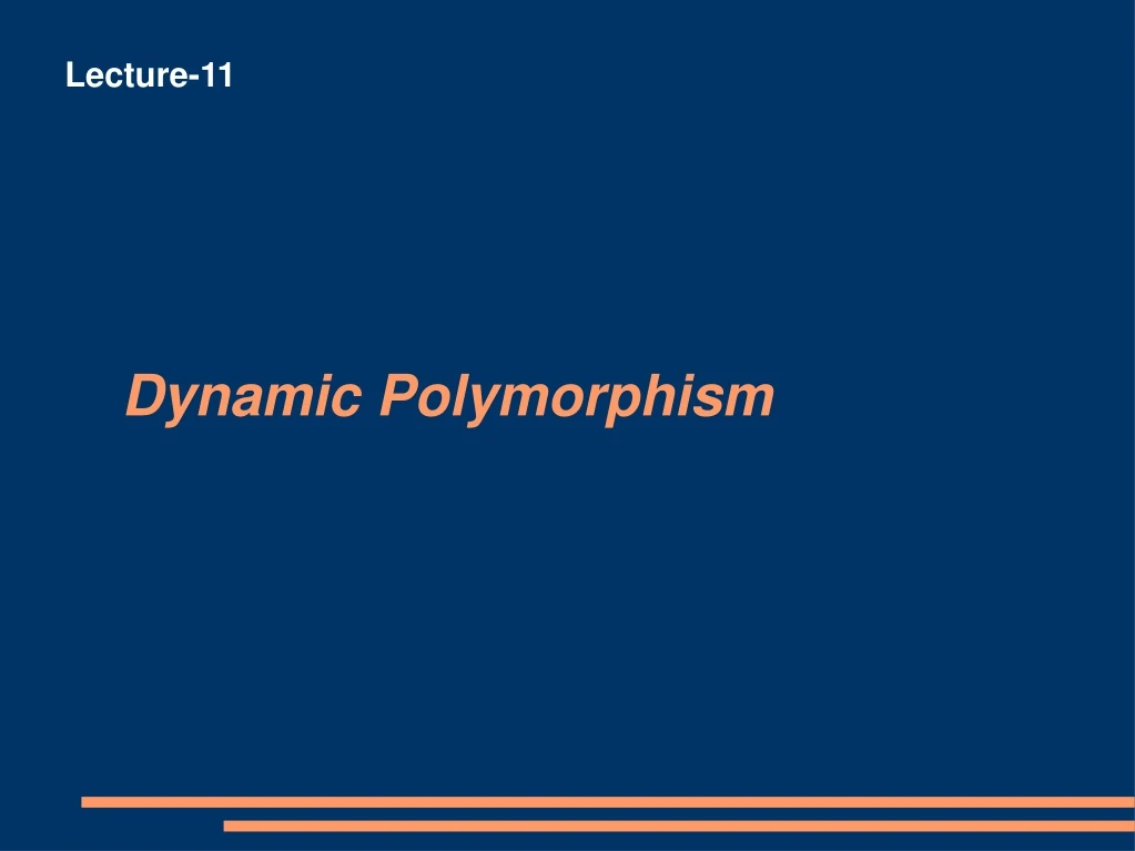 dynamic polymorphism