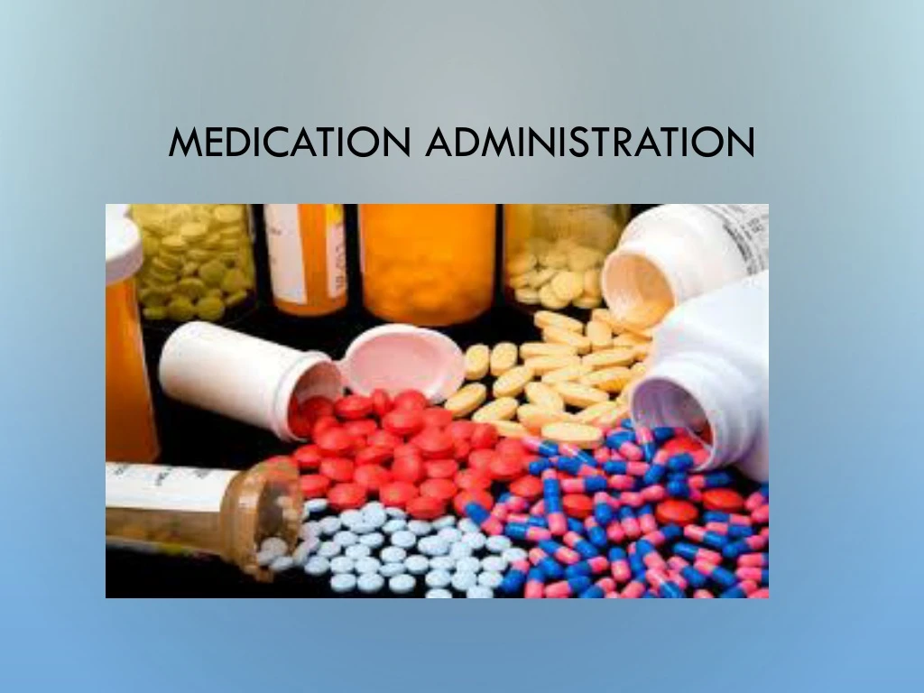 medication administration