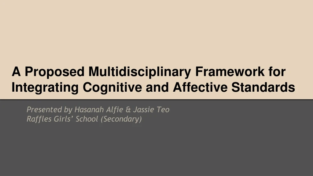 a proposed multidisciplinary framework for integrating cognitive and affective standards