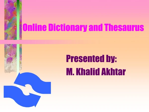 Online Dictionary and Thesaurus