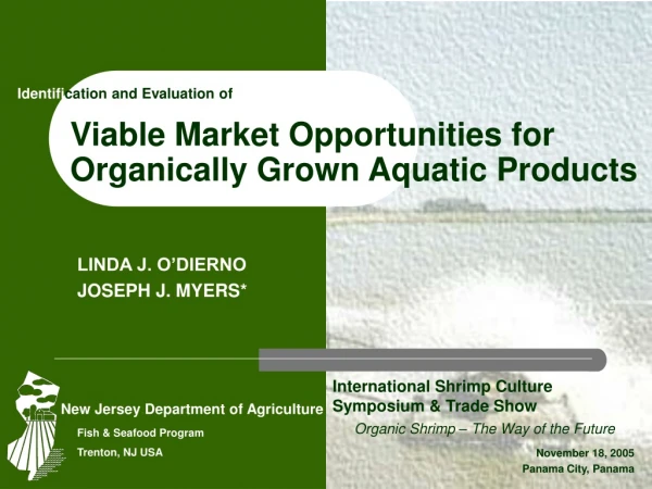 Viable Market Opportunities for Organically Grown Aquatic Products