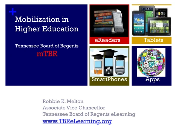 Mobilization in Higher Education Tennessee Board of Regents mTBR