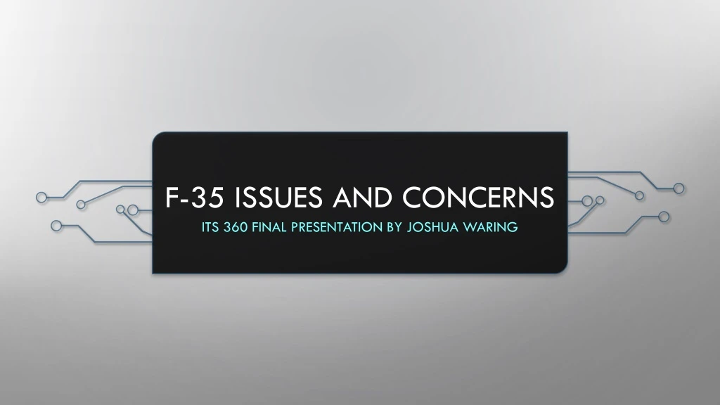 f 35 issues and concerns