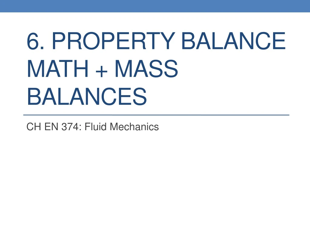 6 property balance math mass balances