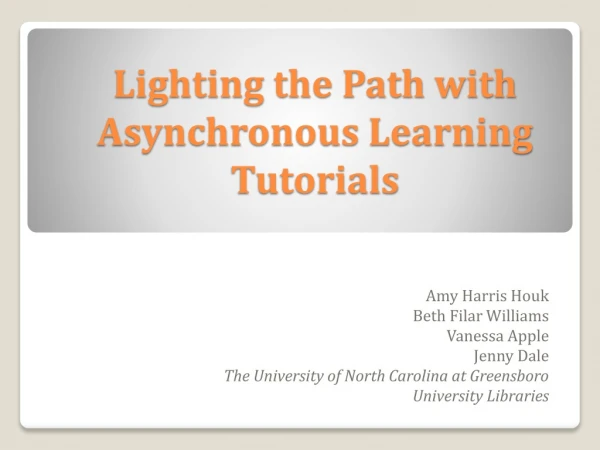 Lighting the Path with Asynchronous Learning Tutorials