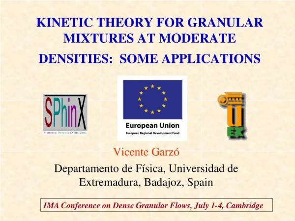KINETIC THEORY FOR GRANULAR MIXTURES AT MODERATE DENSITIES: SOME APPLICATIONS