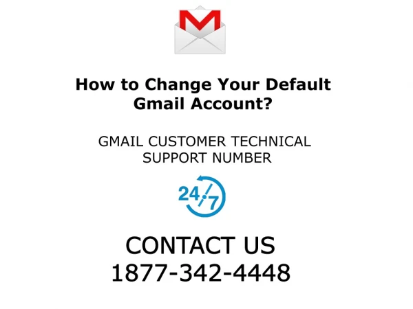 How to change your default gmail account? | Gmail Customer Technical Support Number 1877-342-4448
