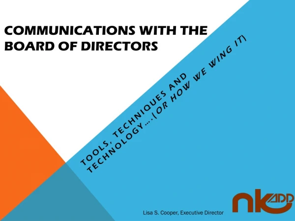 Communications with the Board of Directors