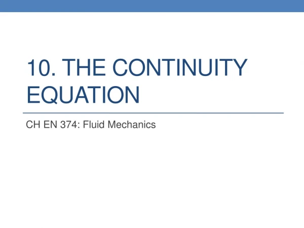 10. The Continuity Equation