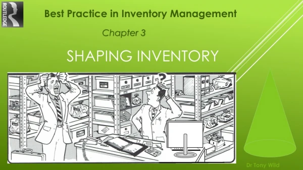 SHaping Inventory