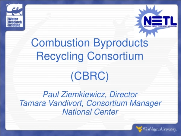 Combustion Byproducts Recycling Consortium (CBRC)