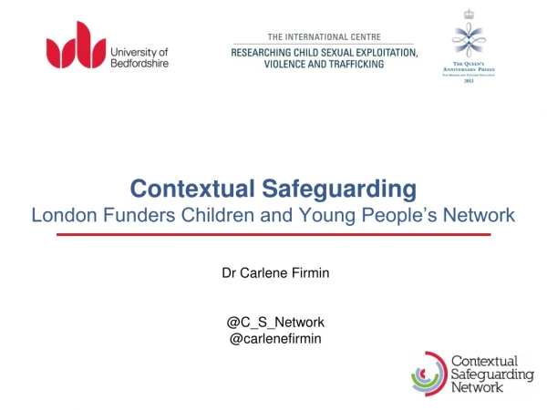 Contextual Safeguarding London Funders Children and Young People’s Network