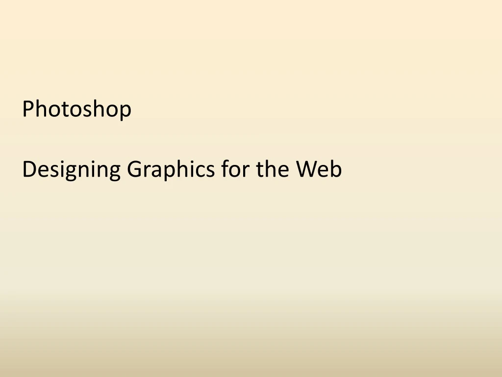 photoshop designing graphics for the web