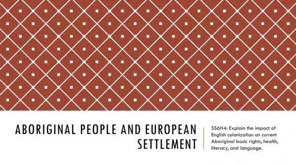 Aboriginal People and European Settlement