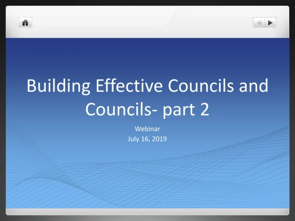 Building Effective Councils and Councils- part 2