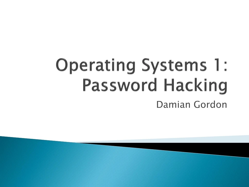 operating systems 1 password hacking