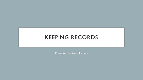 Keeping records