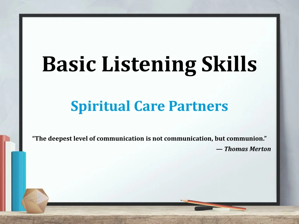 basic listening skills spiritual care partners