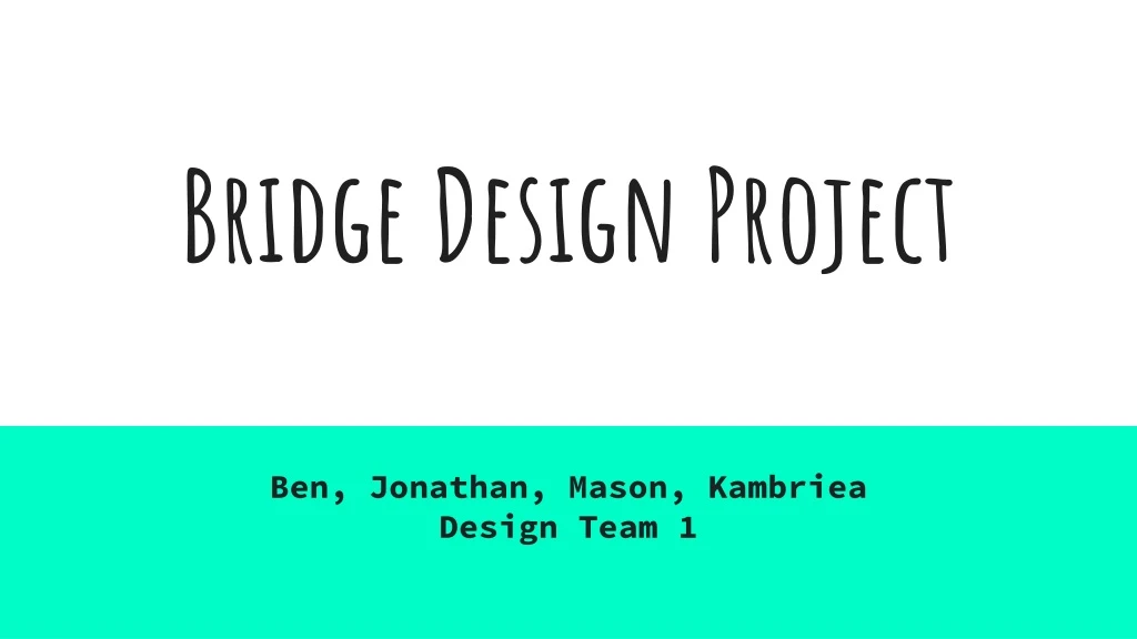 bridge design project