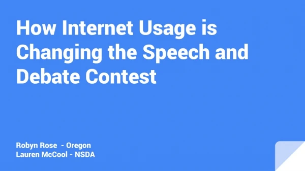 How Internet Usage is Changing the Speech and Debate Contest
