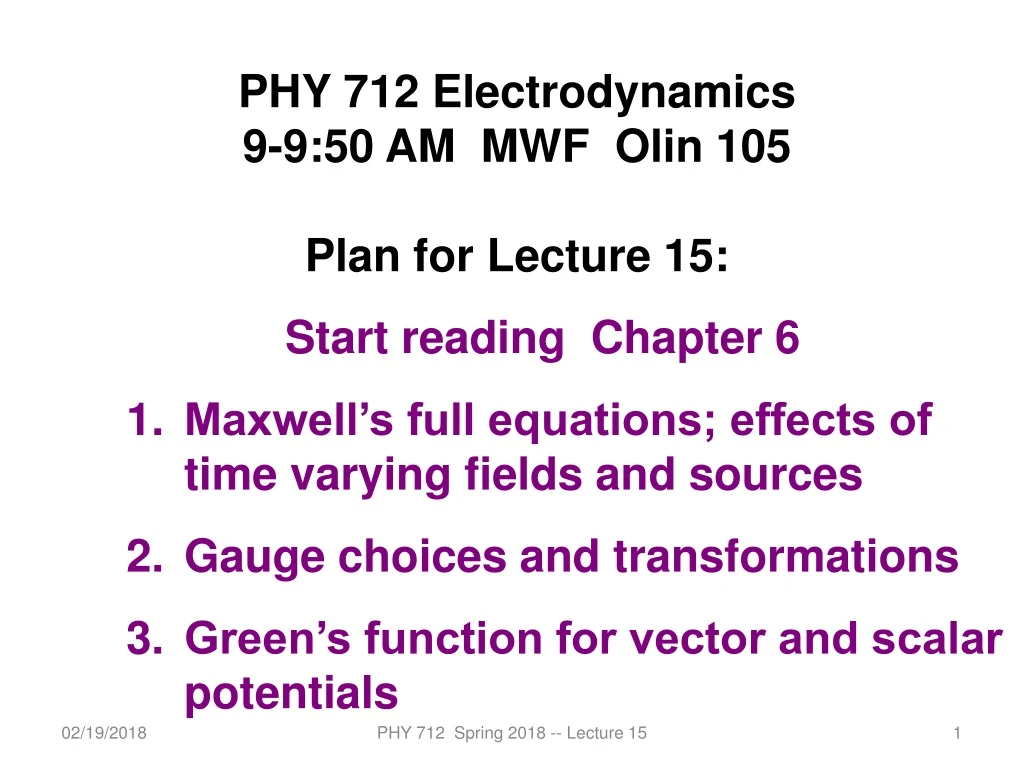 phy 712 electrodynamics 9 9 50 am mwf olin