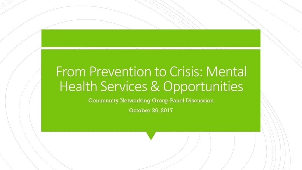 from prevention to crisis mental health services opportunities