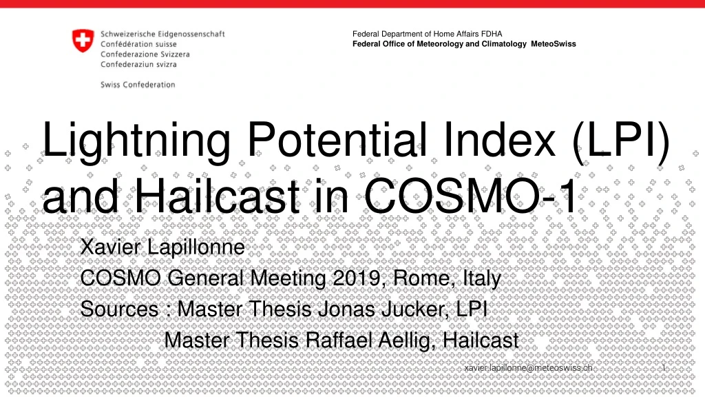 lightning potential index lpi and hailcast in cosmo 1