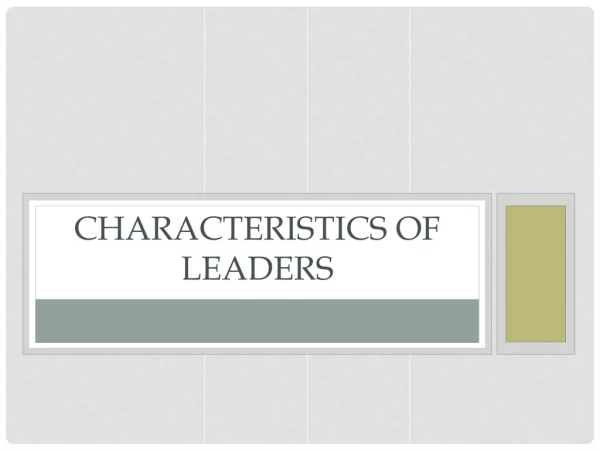 Characteristics of Leaders